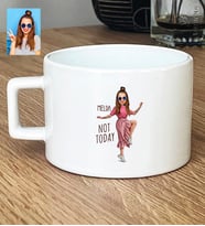 Kişiye Özel Karikatürlü Not Today Motivasyon Lüks Fincan Doğum Günü Hediyesi