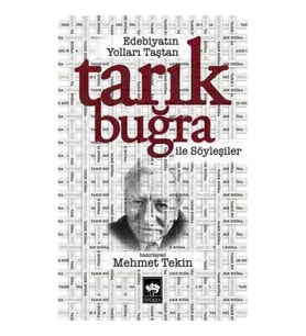 Edebiyatın Yolları Taştan Tarık Buğra ile Söyleşiler