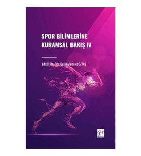 Spor Bilimlerine Kuramsal Bakış IV