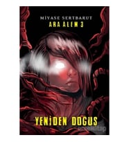 Ara Alem 3 : Yeniden Doğuş : Ciltli