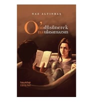 O’nu Düşünerek O’na Ulaşamazsın