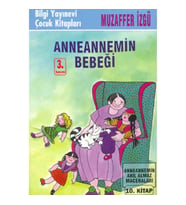 Anneannemin Bebeği Anneannemin Akıl Almaz Maceraları 10. Kitap