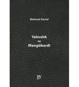 Yalnızlık ve Mengüberdî