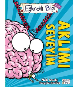 Eğlenceli Bilgi (Bilim) - Aklımı Seveyim