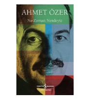 Ne Zaman Nerdeyiz
