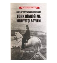 Ömer Seyfettin’in Hikayelerinde Türk Kimliği Ve Milliyetçi Söylem