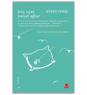 Kuş Uçar Kanat Ağlar