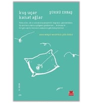 Kuş Uçar Kanat Ağlar