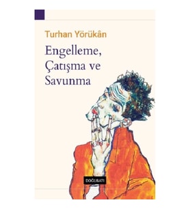 Engelleme, Çatışma Ve Savunma