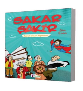 Kendi Düşen Ağlamaz - Sakar Şakir