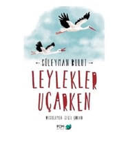 Leylekler Uçarken