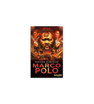 Marco Polo: Dünyanın Resmedilişi - Marco Polo
