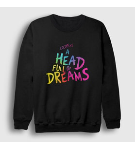 Presmono Unisex Siyah A Head Full Of Dreams Coldplay Sweatshirt 468468tt