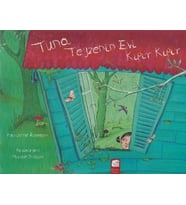 Tuna Teyzenin Evi Kıpır Kıpır