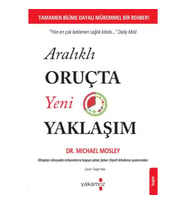 Aralıklı Oruçta Yeni Yaklaşım