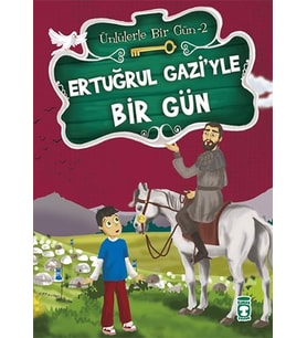 Ertuğrul Gaziyle Bir Gün