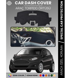 FORD FİESTA (2008-2017) Torpido Örtüsü Ön Panel Koruma Tam Uyum Çatlamayı Önler Kolay Montaj