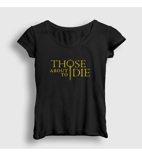Presmono Kadın Siyah Logo Dizi Those About To Die T-Shirt 454017tt