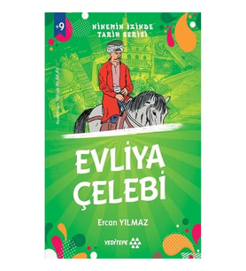 Ninemin İzinde Tarih Serisi - Evliya Çelebi