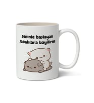 Seninle Başlayan Sabahlara Bayılırım Baskılı Kupa Bardak Baskılı Kahve Kupa Bardak