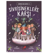 Sivrisineklere Karşı - Üzümlü Kek Çetesi 3 - Elif Özsoyman