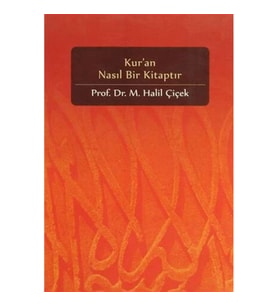 Kur'an Nasıl Bir Kitaptır