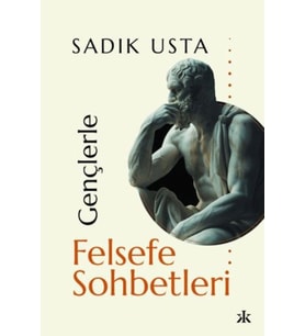 Gençlerle Felsefe Sohbetleri