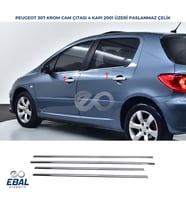 Peugeot 307 Krom Cam Çıtası 4 prç. 2000 Üzeri P. Çelik