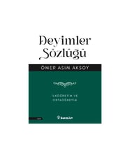 Deyimler Sözlüğü - İlköğretim ve Ortaöğretim Ömer Asım Aksoy İnkılap Kitabevi