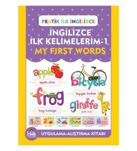Ingilizce Ilk Kelimelerim 1 - My First Words - Pratik Ingilizce