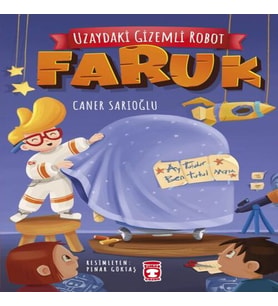 Uzaydaki Gizemli Robot – Faruk