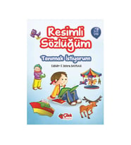 Resimli Sözlüğüm 3 5 Yaş Tanımak İstiyorum F. Zehra Bayrak Çilek Yayınları