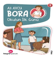 Bora 1 - Okulun İlk Günü