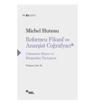 Reformcu Filozof Ve Anarşist Coğrafyacı - Clemence Royer Ve Kropotkin Tartışıyor