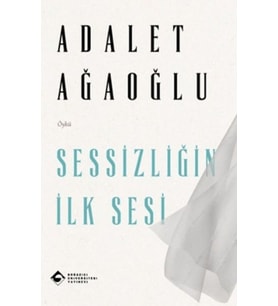 Sessizliğin İlk Sesi