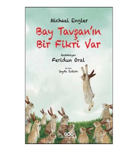 Bay Tavşan’ın Bir Fikri Var