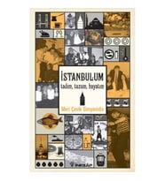 İstanbulum Tadım, Tuzum, Hayatım