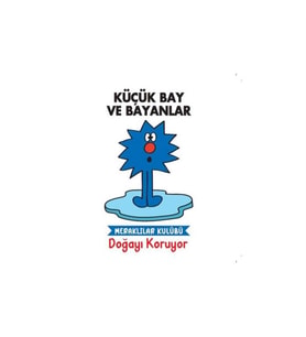 Küçük Bay ve Bayanlar - Doğayı Koruyor - Meraklılar Kulübü Doğan Çocuk