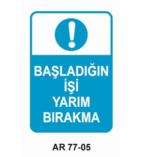 İŞ GÜVENLİĞİ UYARI LEVHASI 1 ADET PVC 21 X 29CM