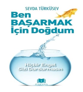 Ben Başarmak İçin Doğdum
