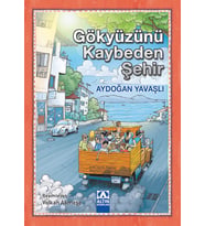Gökyüzünü Kaybeden Şehir