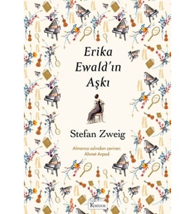 Erika Ewald’ın Aşkı (Bez Ciltli)