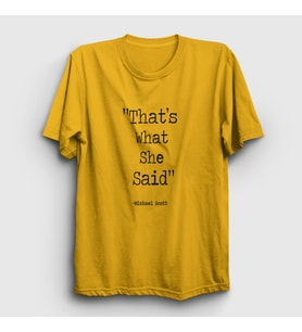 Presmono Unisex Sarı Thats What She Said The Office T-Shirt 346108tt (Sarı)
