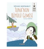 Tuna’nın Büyülü Gemisi