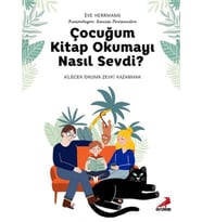 Çocuğum Okumayı Nasıl Sevdi?