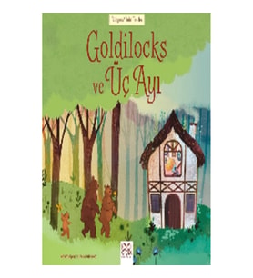 Goldilocks ve Üç Ayı 1001 Çiçek Kitaplar