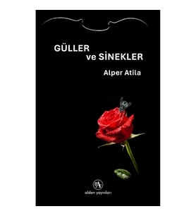 Güller ve Sinekler