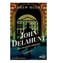 John Delahunt: Bir Cinayetin Hikayesi