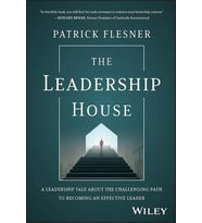 The Leadership House: A Leadership Tale About The Challenging Path To Becoming An Effective Leader (Krem)