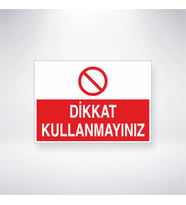 Dikkat Kullanmayınız